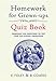 Homework for Grown-Ups Quiz Book: Fiendishly Fun Questions to Test Your Old-School Knowledge