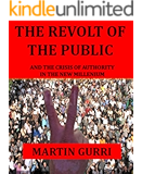 The Revolt of the Public and the Crisis of Authority in the New Millennium
