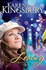 Leaving (Bailey Flanigan Series Book 1)