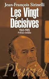 Les  vingt décisives, 1965-1985