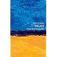 Trust: A Very Short Introduction (Very Short Introductions)