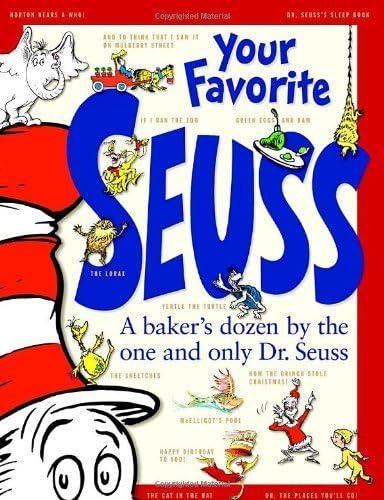 Your Favorite Seuss A Baker S Dozen By The One And Only Dr Seuss Classic Seuss By Dr Seuss Leach Molly 1st First Edition Paperback 2004 Amazon Com Books
