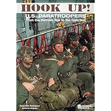 Hook Up!: US Paratroopers from the Vietnam War to the Cold War
