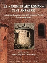 Le  premier art roman cent ans après