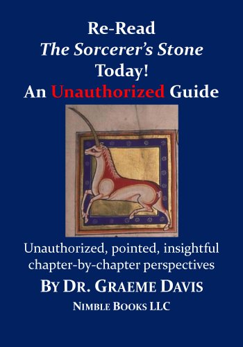 Re-read Harry Potter and the Sorcerer's Stone Today: Nimble Books Commentary (Re-read Harry Potter Today)