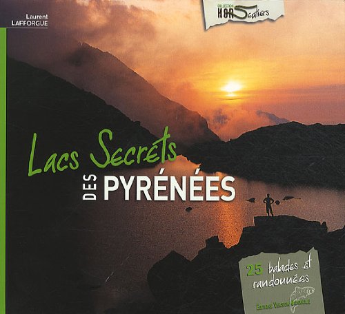 Lacs secrets des Pyrénées