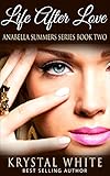 Life After Love (Anabella Summer Series Book 2)