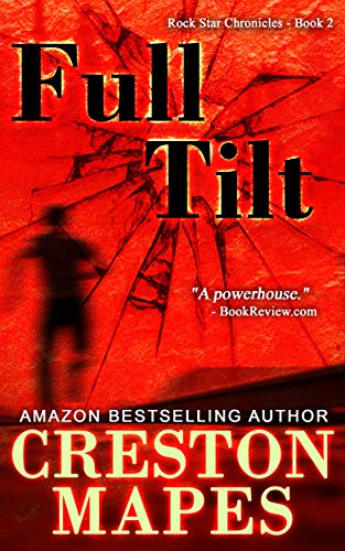 FULL TILT: An Adrenaline-Laced Contemporary Christian Thriller (Rock Star Chronicles Book 2) by Creston Mapes