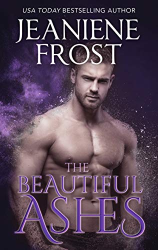 The Beautiful Ashes (A Broken Destiny Novel Book 1)