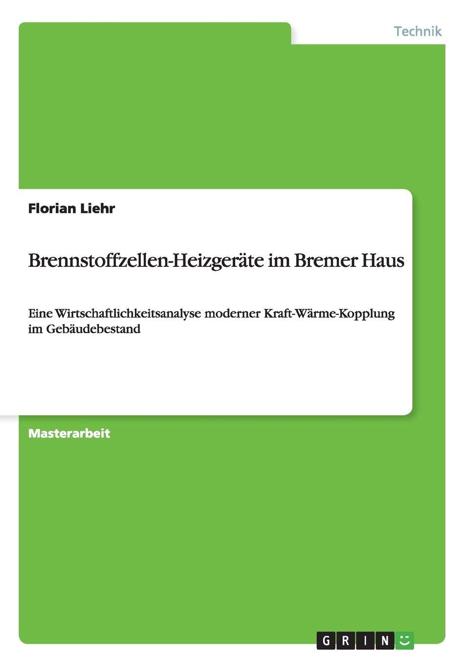 Brennstoffzellen Heizgerate Im Bremer Haus Eine