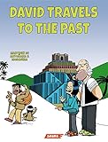 David travels to the past (Uncut edition Book 1) by Gonzalo Martínez de Antoñana, Mª José Mosquera