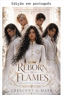 Livro Renascida em chamas (Academia de metamorfos Blackthorn Livro 2)
