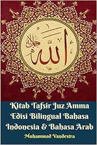 Kitab Tafsir Juz Amma Edisi Bilingual Bahasa Indonesia Dan ...
