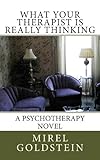 What Your Therapist is Really Thinking
