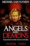 Angels and Demons  Book Two: Encounters in the Unseen Realm (Pocketbooks) (Volume 3)