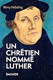 Image de Un chrétien nommé Luther