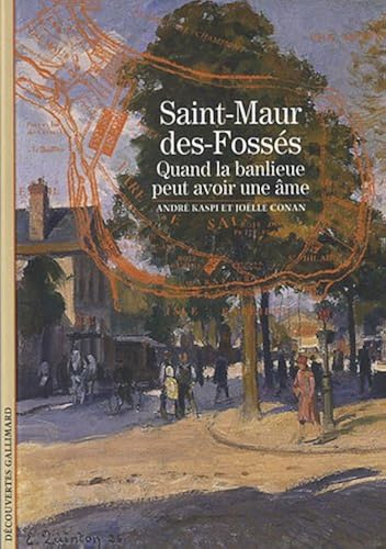 Download Saint-Maur-des-Fossés: Quand la banlieue peut avoir une âme PDF