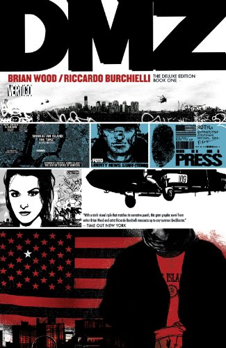 DMZ: The Deluxe Edition Book One (DMZ (Deluxe))