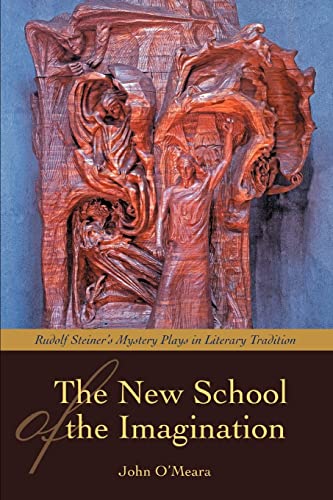 THE NEW SCHOOL OF THE IMAGINATION: RUDOLF STEINERýS MYSTERY... en promo sur Amazon