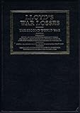 Image de 002: Lloyds War Losses the 2nd World War September 3, 1939 August 14, 1945: The Second World War, 3 September 1939-14 August 1945