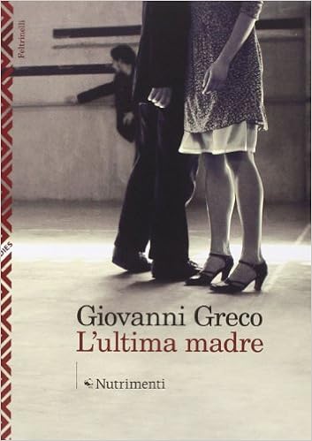 Giovanni Greco - L'ultima madre (2014)