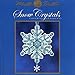 Mill Hill Aqua Crystal Beaded Counted Cross Stitch Ornament Kit 2012 Snow Crystals MH162301