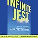Infinite Jest: Part I With a Foreword by Dave Eggers