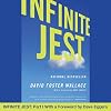 Infinite Jest: Part 1 of 3