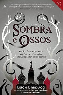 Livro Sombra e Ossos (Trilogia Grisha)