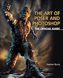 ART OF POSER & PHOTOSHOP: OFFICIAL GUIDE
