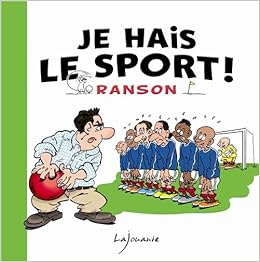 Téléchargement gratuit Images Je Hais Le Sport Humour French Edition Olivier Ranson actualisé par