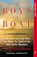 The Boys in the Boat: Nine Americans and Their Epic Quest for Gold at the 1936 Berlin Olympics