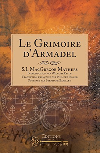 Le Grimoire d'Armadel (French Edition) by Samuel L. MacGregor Mathers