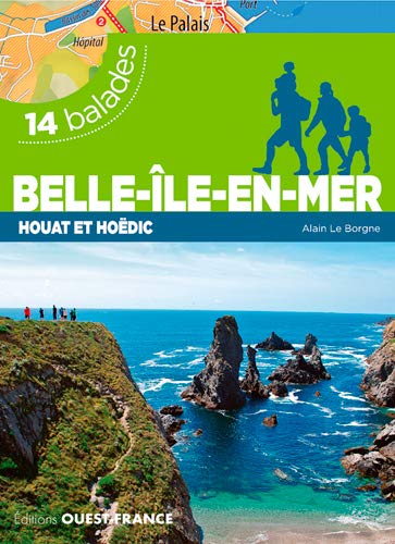 Belle Ile En Mer 14 Balades Tourisme Balades French Edition Le Borgne Alain Amazon Com Books