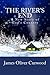 The River's End: A New Story of God's Country