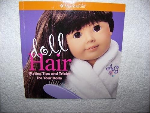 American Girl Doll Hair Styling Tips And Tricks For Your Dolls By