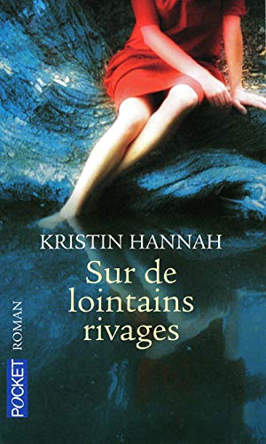 Sur de lointains rivages by KRISTIN POCKET 2009 HANNAH (Mass Market Paperback)
