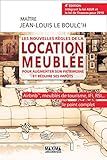 Les nouvelles règles de la location meublée pour réduire ses impôts 4e édition Entièrement revue et (French Edition) by 