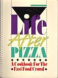Life After Pizza by