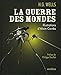 La guerre des mondes by Collectif