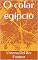 Livro O colar egípcio: Contos fantásticos;Quando a realidade transpõe a imaginação