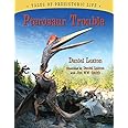 Pterosaur Trouble (Tales of Prehistoric Life)