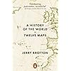 Brotton, J: History of the World in Twelve Maps: Jerry Brotton Paperback – 1 januari 2013