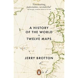 Brotton, J: History of the World in Twelve Maps: Jerry Brotton Paperback – 1 januari 2013