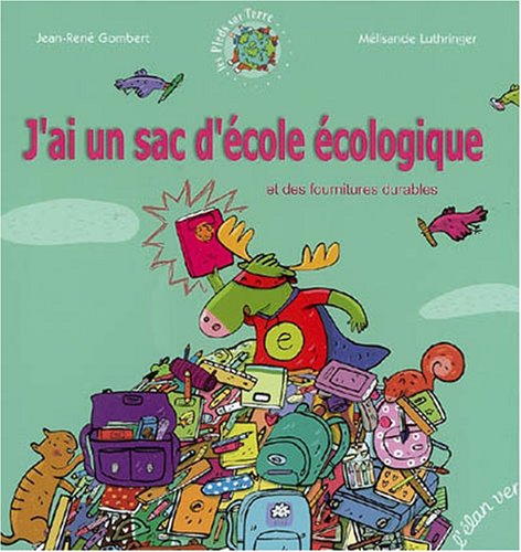 J'ai un sac d'école écologique