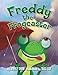 Freddy the Frogcaster