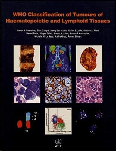 [928324494X] [9789283244943] WHO Classification of Tumours of Haematopoietic and Lymphoid Tissues (Medicine) Revised Edition-Paperback