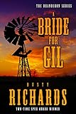 A Bride For Gil (The Brandiron Book 1)