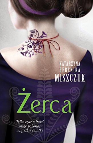 Zerca. Tom 3. Kwiat Paproci