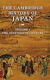 The Cambridge History of Japan, Vol. 5: The Nineteenth Century (Volume 5)